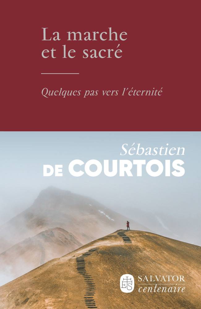 La marche et le sacré de Sébastien de Courtois