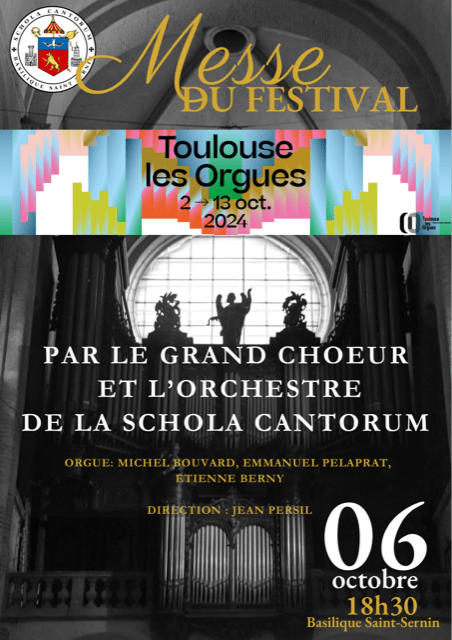 Schola Cantorum - Toulouse les Orgues