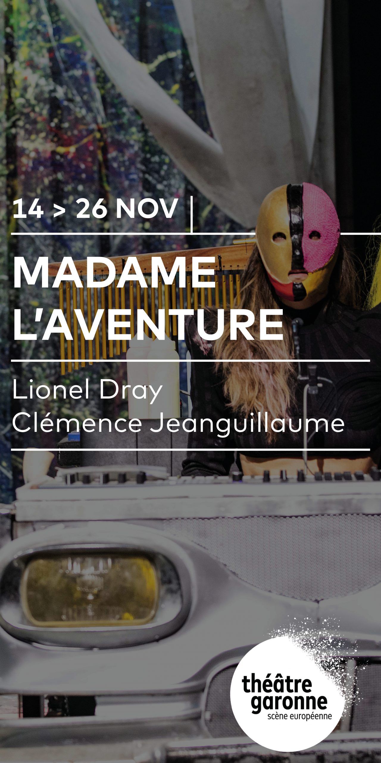 Théâtre Garonne – Madame l’aventure grand format