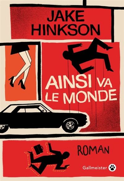 Ainsi va le monde de Jake Hinkson