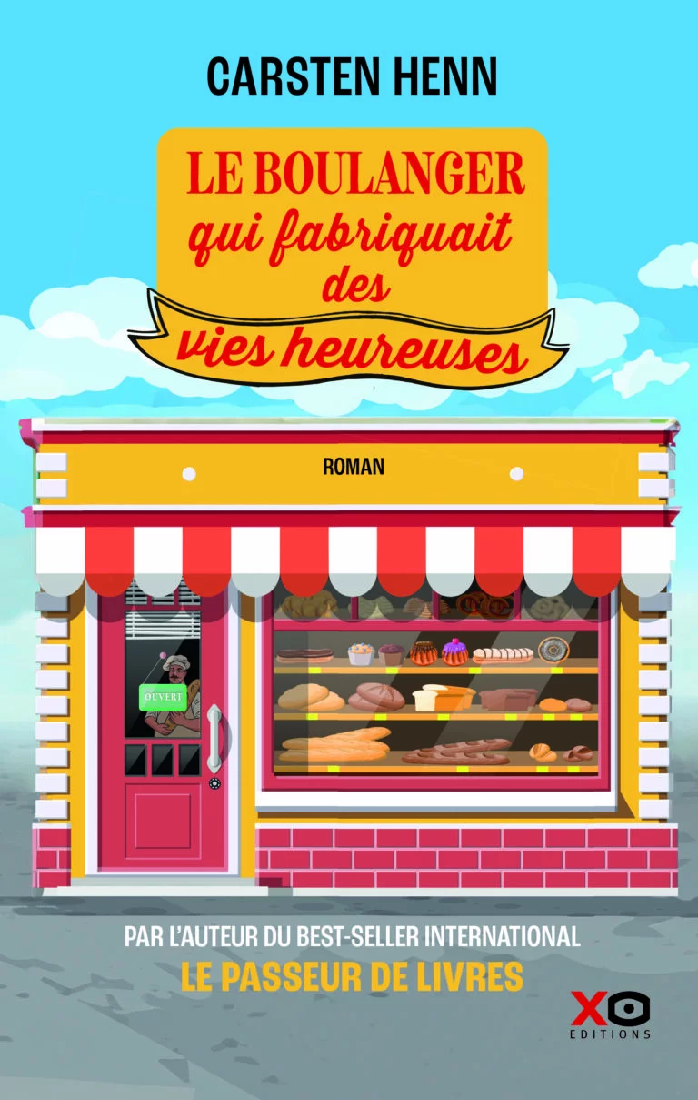 Le Boulanger qui fabriquait des vies heureuses  de Carsten Henn