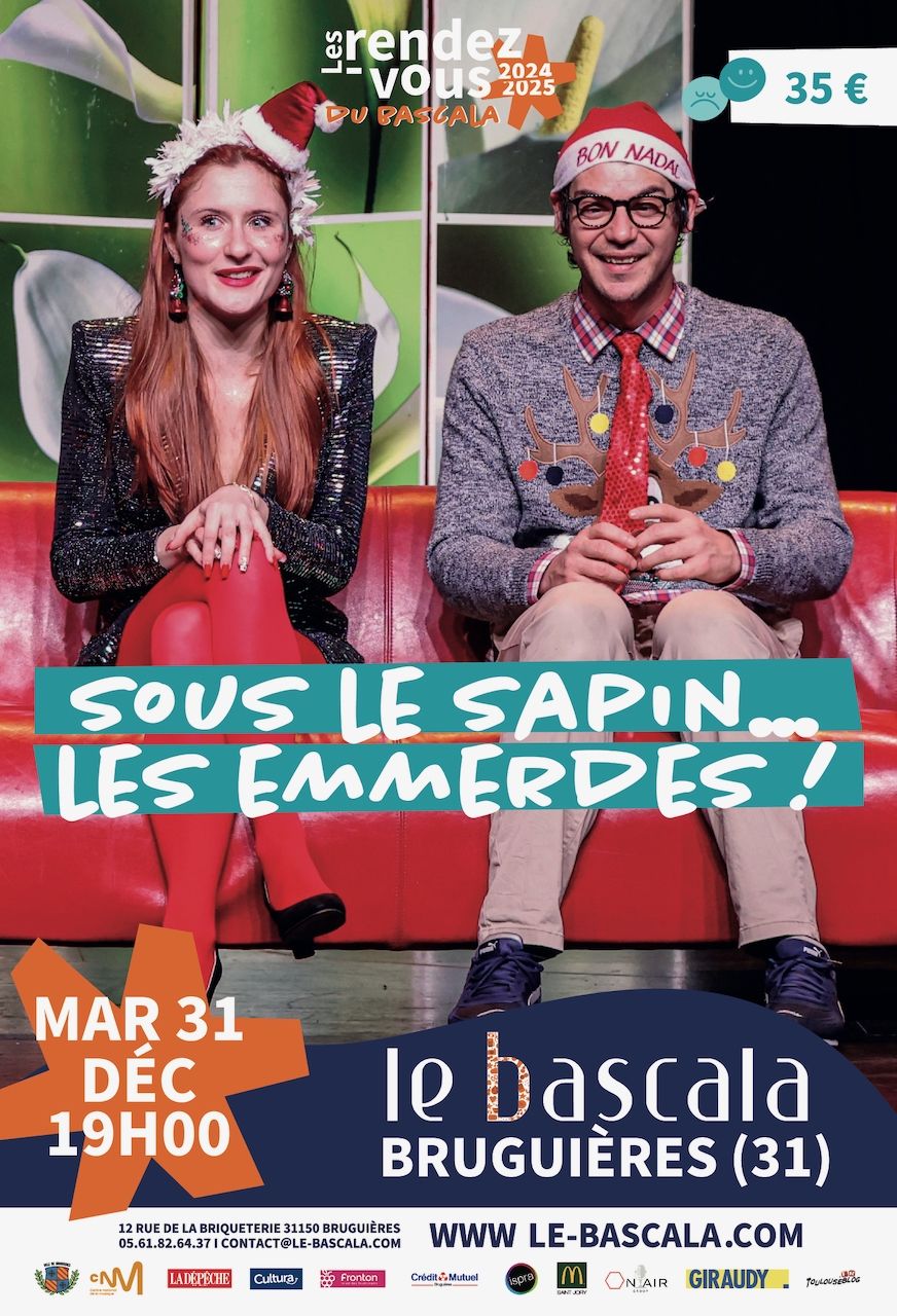 Le Bascala - sous le sapin, les emmerdes